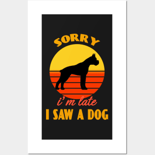 Sorry i'm late i saw a dog Boxer Dog puppy Lover Cute Sunser Retro Funny Posters and Art